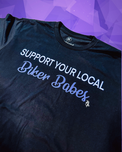 Support your local biker babes t-shirt
